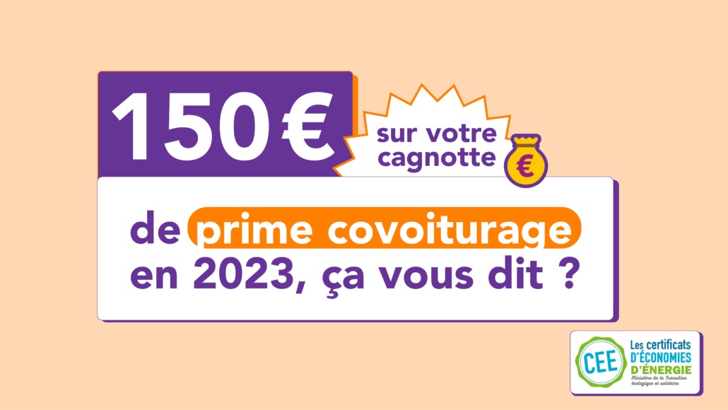 En 2023, 150€ de prime covoiturage sur votre cagnotte, ça vous dit ?